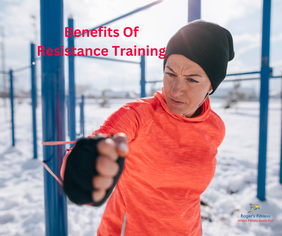 Benefits of Resistance Training Rogers Fitness